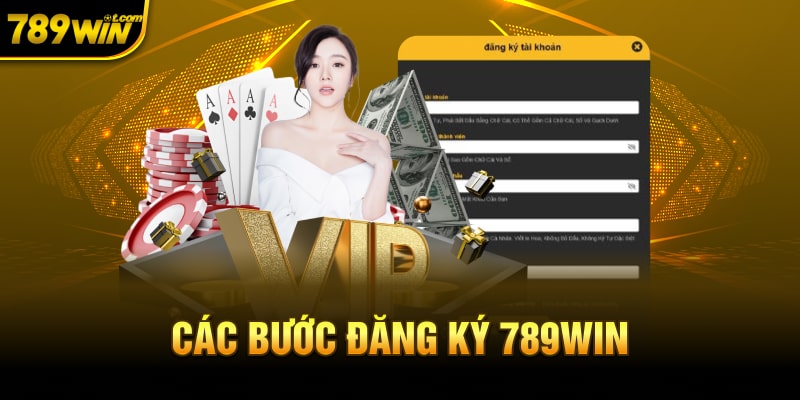 cac-buoc-dang-ky-789win